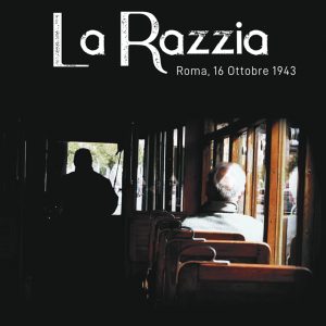 DVD: La Razzia. Roma, 16 Ottobre 1943